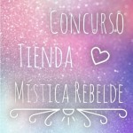 Concurso Tienda Mística Rebelde