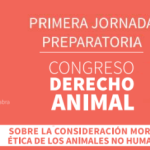 Primera Jornada Preparatoria del Congreso de Derecho Animal 2016