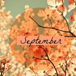 ¡Bienvenido Septiembre!