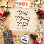 Very Merry Mila – Mi Podcast de Navidad
